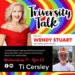 Ti Cersley To Guest on TriVersity Talk! With Host Wendy Stuart 7 PM ET Wednesday, January 28th, 2026