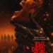 Evil Dead Burn – Movie Review