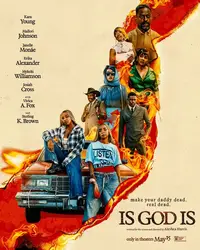 Is God Is – Movie Review