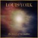 Louis York Announces New Album The Matter of the Heart, Shares I Found a Home Louis York Announces New Album The Matter of the Heart, Shares I Found a Home