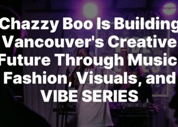 Chazzy Boo Is Building Vancouvers Creative Future Through Music, Fashion, Visuals, and VIBE SERIES