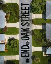 The End of Oak Street – Movie Review