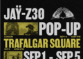 JAŸ-Z 30: Immersive Trafalgar Square Pop-Up Experience Brings The Blueprint Era Back To London | ThisisRnB.com – New R&B Music, Artists, Playlists, Lyrics